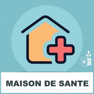Adresses emails maisons de santé
